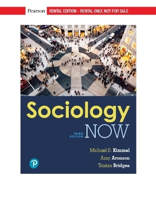 Sociology Now - Michael Kimmel, Amy Aronson, Tristan Bridges