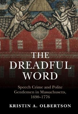 The Dreadful Word - Kristin A. Olbertson