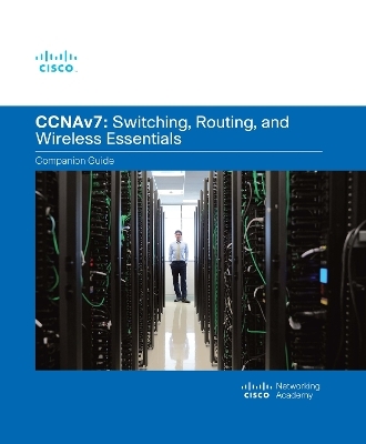 Switching, Routing, and Wireless Essentials Companion Guide (CCNAv7) -  Cisco Networking Academy