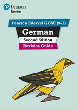 Pearson REVISE Edexcel GCSE German Revision Guide: incl. online revision and audio  - for 2025 exams - Lanzer, Harriette