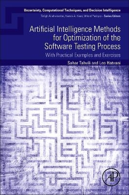 Artificial Intelligence Methods for Optimization of the Software Testing Process - Sahar Tahvili, Leo Hatvani