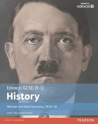 Edexcel GCSE (9-1) History Weimar and Nazi Germany, 1918–1939 Student Book - John Child