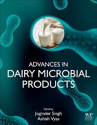 Advances in Dairy Microbial Products - 