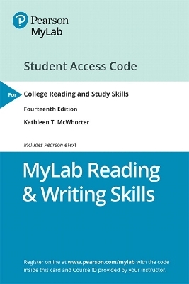 NEW MyLab Reading & Writing Skills with Pearson eText Access Code for College Reading and Study Skills - Kathleen McWhorter, Brette Sember