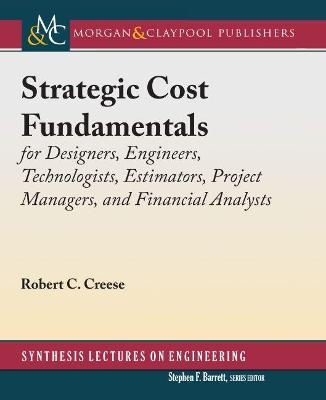 Strategic Cost Fundamentals - Robert C. Creese