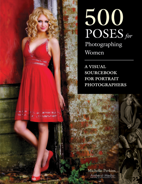 500 Poses for Photographing Women - Michelle Perkins