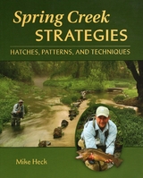 Spring Creek Strategies -  Mike Heck