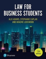 Law for Business Students - Adams, Alix; Caplan, Stephanie; Lockwood, Graeme