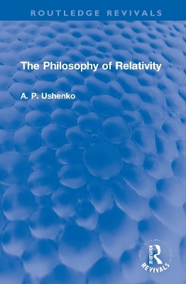 The Philosophy of Relativity - A. P. Ushenko