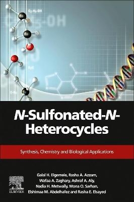 N-Sulfonated-N-Heterocycles - Galal H. Elgemeie, Rasha A. Azzam, Wafaa A. Zaghary, Ashraf A. Aly, Nadia H Metwally