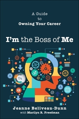 I'm the Boss of Me - Jeanne Beliveau-Dunn