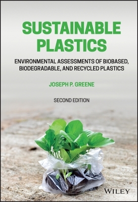 Sustainable Plastics - Joseph P. Greene