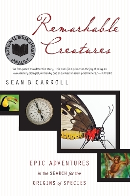 Remarkable Creatures - Dr Sean B Carroll