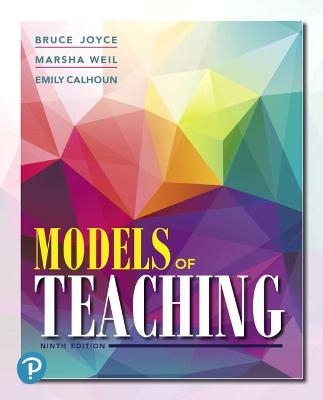 Models of Teaching - Bruce Joyce, Marsha Weil, Emily Calhoun