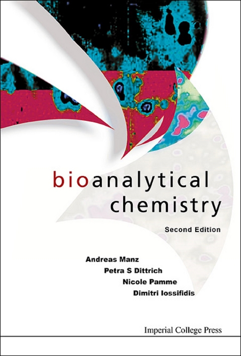 BIOANALYTICAL CHEMISTRY (2ND ED) - Andreas Manz, Petra S Dittrich, Nicole Pamme, Dimitri Iossifidis