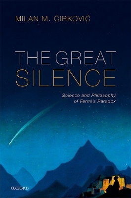 The Great Silence - Milan M. Ćirković