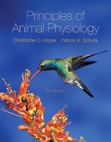 Principles of Animal Physiology Plus Companion Website with Pearson eText -- Access Card Package - Moyes, Christopher; Schulte, Patricia