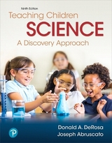 Teaching Children Science - DeRosa, Donald; Abruscato, Joseph