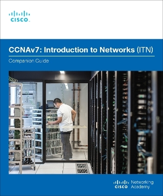 Introduction to Networks Companion Guide (CCNAv7) -  Cisco Networking Academy