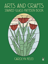 Arts and Crafts Stained Glass Pattern Book -  Carolyn Relei