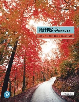 Algebra for College Students - Margaret Lial, John Hornsby, Terry McGinnis