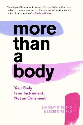 More Than A Body - Lexie Kite