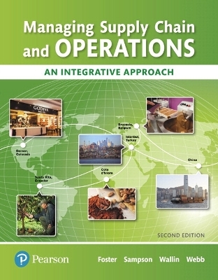 MyLab Operations Management with Pearson eText -- Access Card -- for Managing Supply Chain and Operations - S. Foster, Scott Sampson, Cynthia Wallin, Scott Webb