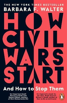 How Civil Wars Start - Barbara F. Walter