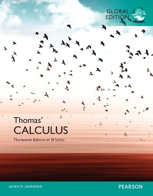 Thomas' Calculus plus Pearson MyLab Mathematics with Pearson eText, SI Edition - George Thomas, Maurice Weir, Joel Hass