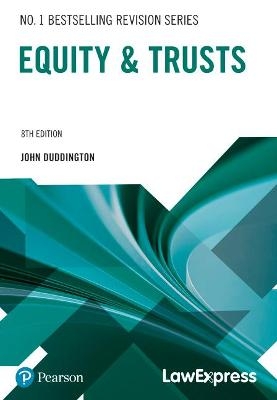 Law Express: Equity and Trusts - John Duddington