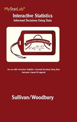 Interactive Statistics - Michael Sullivan  III, George Woodbury