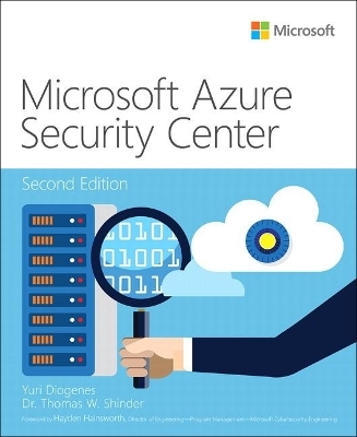 Microsoft Azure Security Center - Yuri Diogenes, Tom Shinder