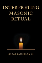 Interpreting Masonic Ritual -  Oscar Patterson