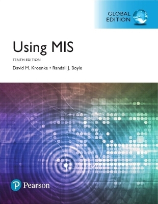 Using MIS, Global Edition - David Kroenke, Randall Boyle