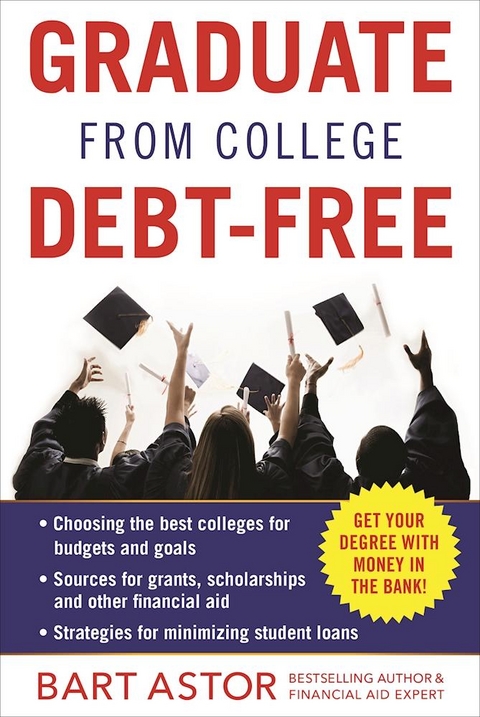 Graduate from College Debt-Free -  Bart Astor