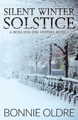 Silent Winter Solstice - Bonnie Oldre