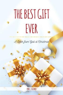 The Best Gift Ever - Fyne C Ogonor