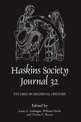 The Haskins Society Journal 32: 2020. Studies in Medieval History - 