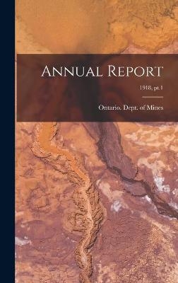 Annual Report; 1918, pt.1 - 