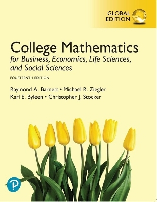 College Mathematics for Business, Economics, Life Sciences, and Social Sciences, Global Edition - Raymond Barnett, Michael Ziegler, Karl Byleen, Christopher Stocker