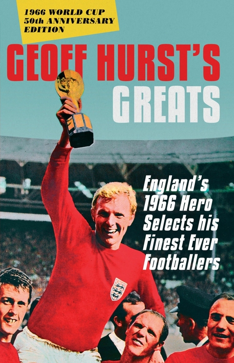 Geoff Hurst's Greats -  Geoff Hurst