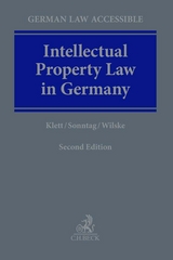 Intellectual Property Law in Germany - Klett, Alexander R.; Sonntag, Matthias; Wilske, Stephan