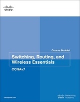 Switching, Routing, and Wireless Essentials Course Booklet (CCNAv7) - Cisco Networking Academy; Johnson, Allan