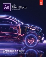 Adobe After Effects Classroom in a Book (2020 release) - Fridsma, Lisa; Gyncild, Brie