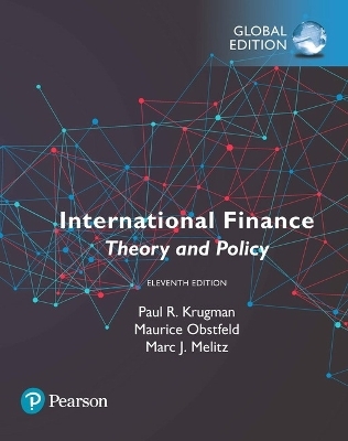 International Finance: Theory and Policy, Global Edition - Paul Krugman, Maurice Obstfeld, Marc Melitz