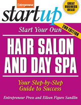 Start Your Own Hair Salon and Day Spa - Entrepreneur Press