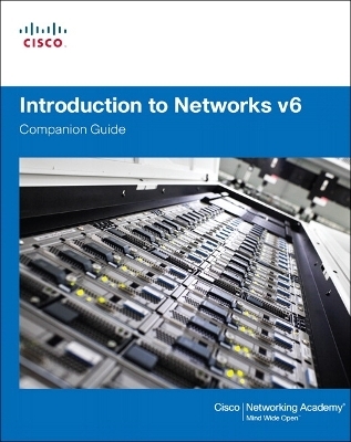 Introduction to Networks v6 Companion Guide -  Cisco Networking Academy