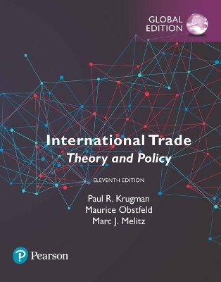 International Trade: Theory and Policy, Global Edition - Paul Krugman, Maurice Obstfeld, Marc Melitz