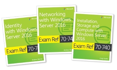 MCSA Windows Server 2016 Exam Ref 3-Pack - Craig Zacker, Andrew Warren