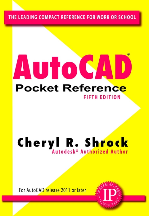 AutoCAD® Pocket Reference - Cheryl R. Shrock